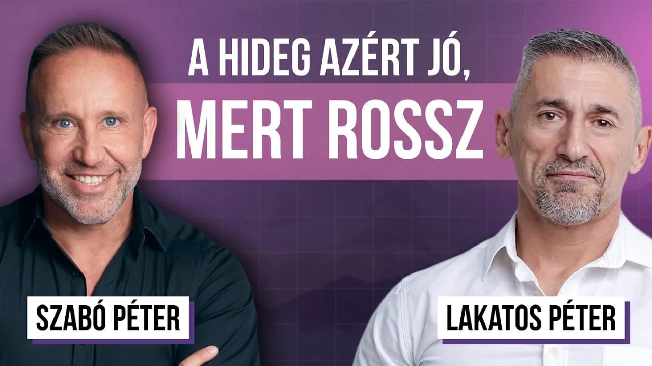 A hidegezés sötét oldala (amiről ritkán beszélnek) | Lakatos Péter és Szabó Péter beszélgetése