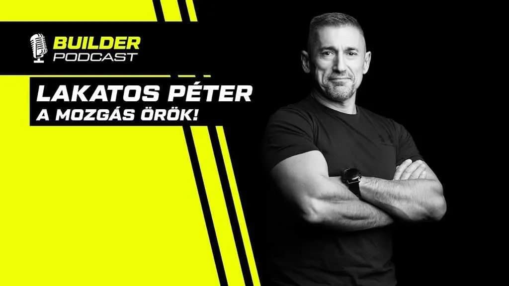 A mozgás örök! | Builder Podcast 56. rész