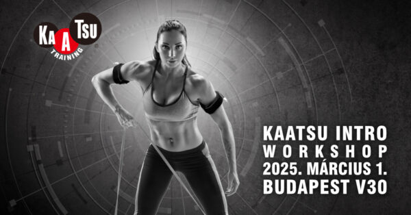 KaaTsu INTRO  workshop  2025. március 1. szombat, Budapest V30